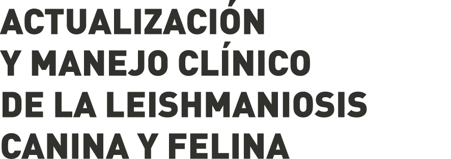 Actualización y manejo clínico de la leishmaniosis canina y felina