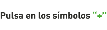 Pulsa en los símbolos “+” 