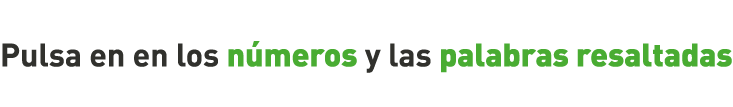 Pulsa en en los números y las palabras resaltadas