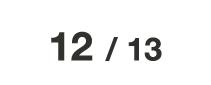 12 / 13