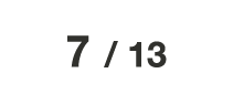 7 / 13